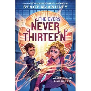 Never Thirteen -- Stacy McAnulty